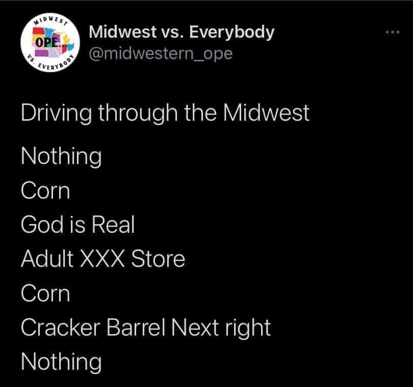 midwest memes, Midwestern Culture, Flyover Country Memes, Cornfield Memes, midwestern memes, ope memes