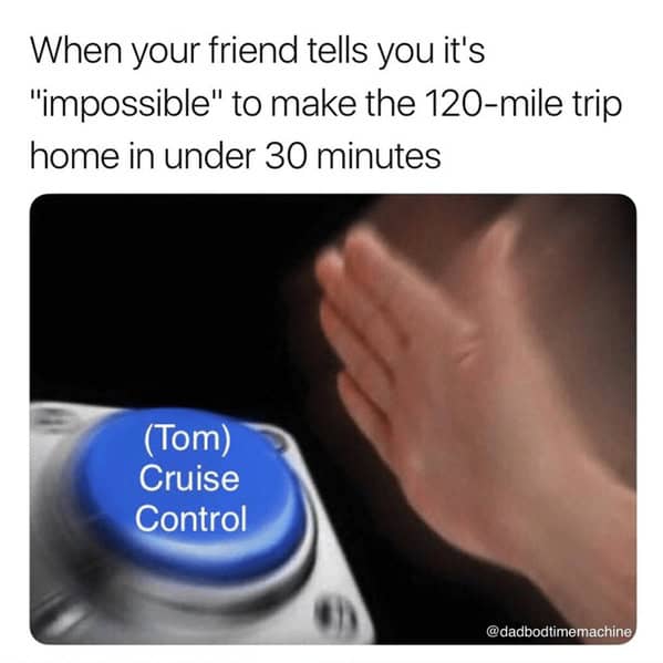 mission impossible memes, tom cruise memes, Ethan Hunt memes