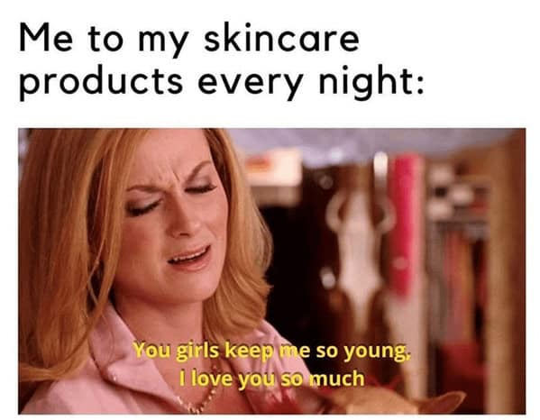 skincare memes, Beauty Memes, Skincare Routine Memes, Skincare Struggles Memes