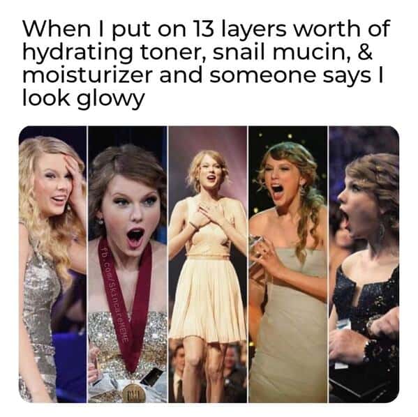 skincare memes, Beauty Memes, Skincare Routine Memes, Skincare Struggles Memes
