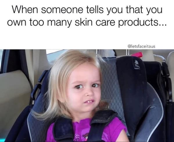skincare memes, Beauty Memes, Skincare Routine Memes, Skincare Struggles Memes