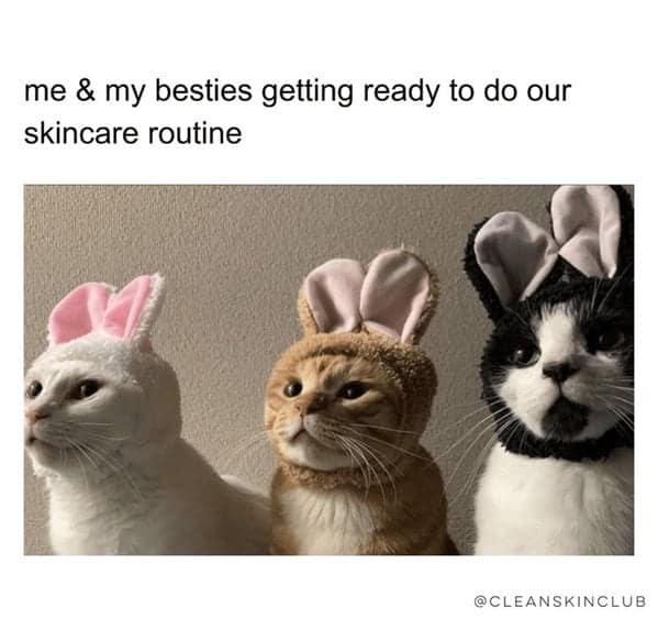 skincare memes, Beauty Memes, Skincare Routine Memes, Skincare Struggles Memes