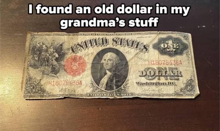 I found an old dollar in my grandma's stuff