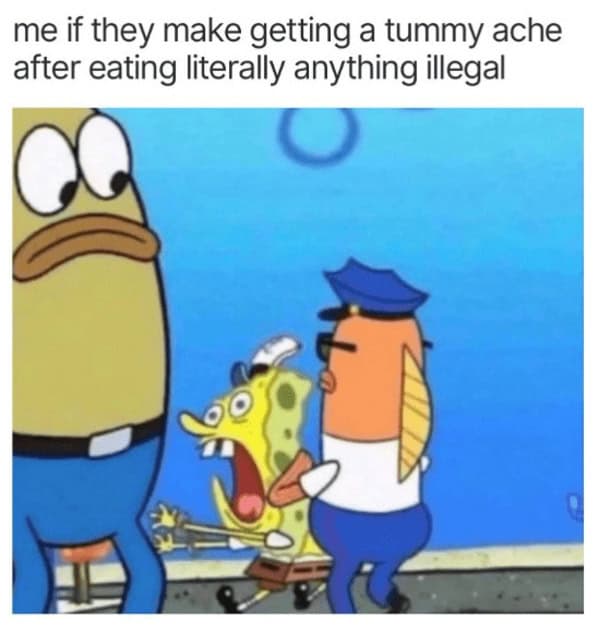 tummy ache memes, stomach pain jokes: bellyache jokes, gut-wrenching jokes