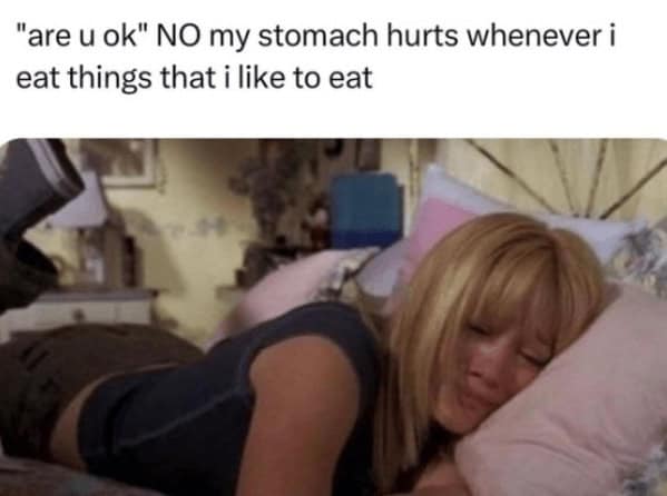 tummy ache memes, stomach pain jokes: bellyache jokes, gut-wrenching jokes