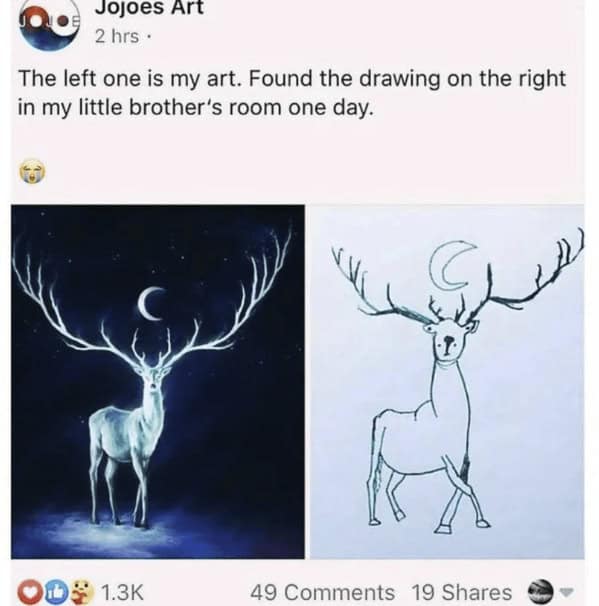wholesome memes. The left one is my art. Found the drawing on the right in my little brother's room one day.