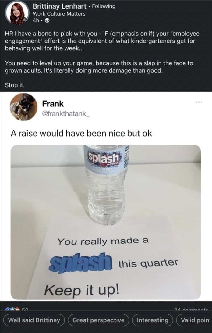 HR I have a bone to pick with you - IF (emphasis on if) your "employee engagement" effort is the equivalent of what kindergarteners get for behaving well for the week... You need to level up your game, because this is a slap in the face to grown adults. It's literally doing more damage than good.