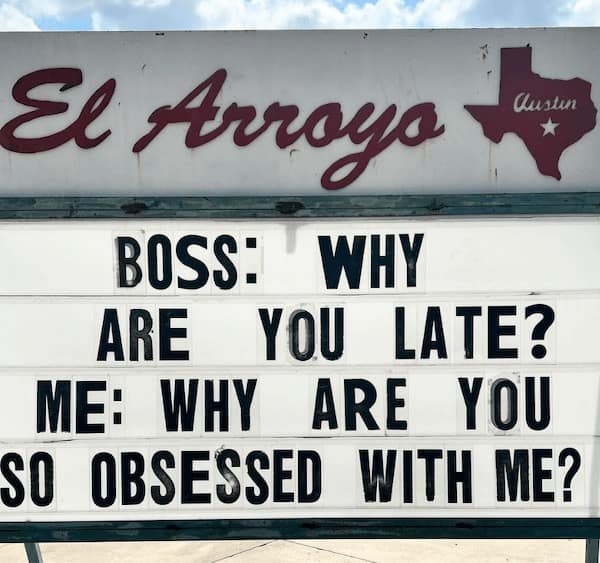 el arroyo, el arroyo signs, funny signs, funny restaurant signs, Restaurant Wit, Culinary Comedy