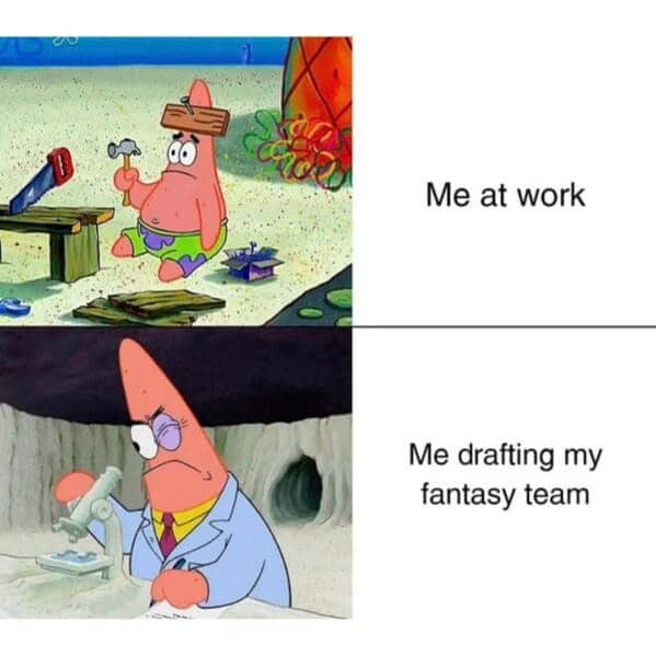 Me at work Me drafting my fantasy team