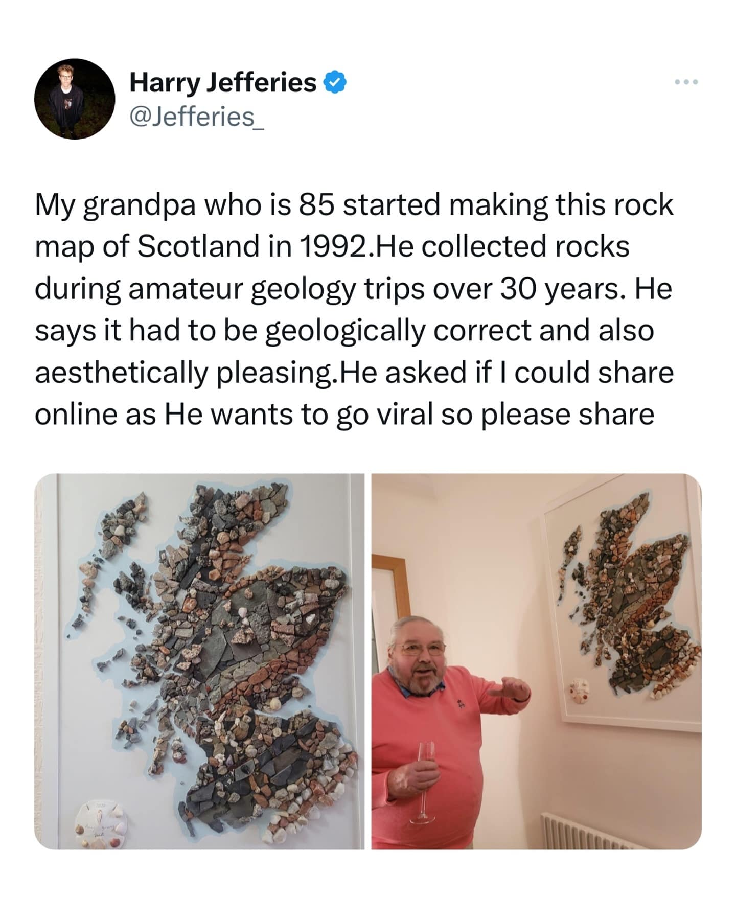 My grandpa who is 85 started making this rock map of Scotland in 1992.He collected rocks during amateur geology trips over 30 years. He says it had to be geologically correct and also aesthetically pleasing. He asked if I could share online as He wants to go viral so please share