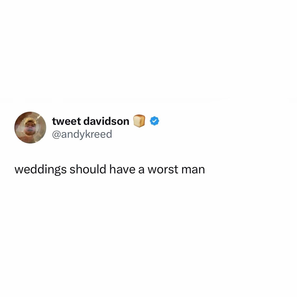 weddings should have a worst man