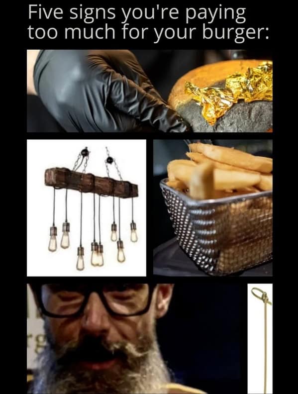 Five signs you're paying too much for your burger: