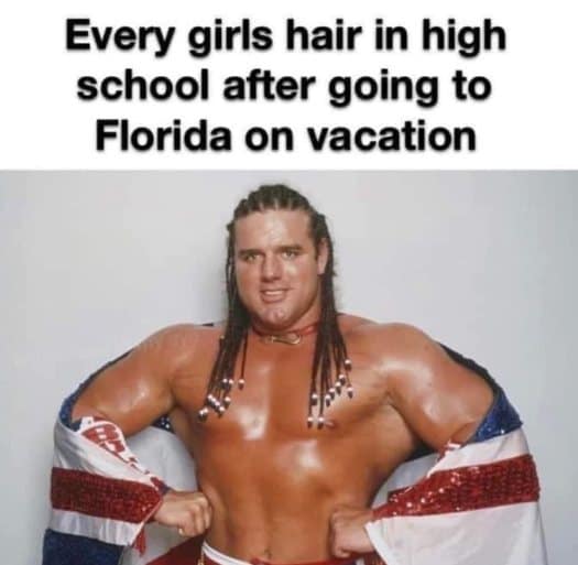 Every girls hair in high school after going to Florida on vacation