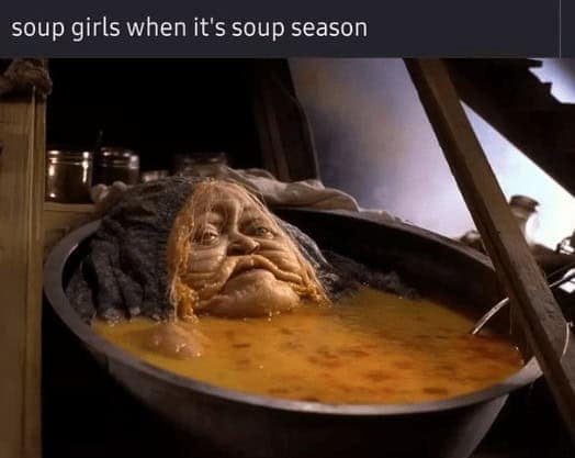 soup girls when it's soup season