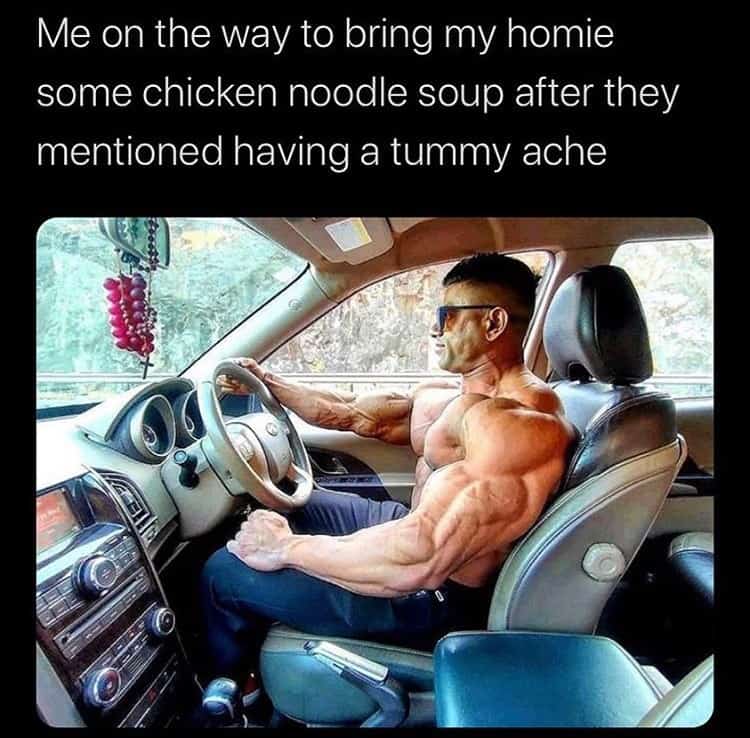 Me on the way to bring my homie some chicken noodle soup after they mentioned having a tummy ache