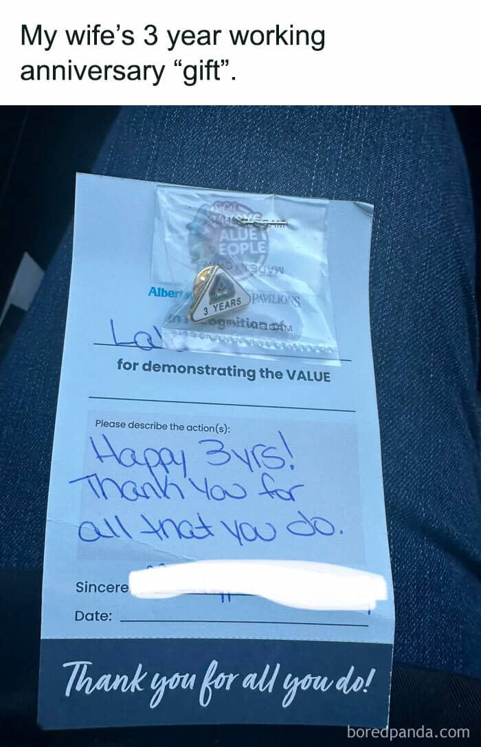My wife's 3 year working anniversary "gift". -SOn 4176 ALUE! ÉOPLE Alben 3 YEARS PAVILIONS oginitiazo La for demonstrating the VALUE Please describe the action(s): Happy 3vrS. Thank You for all that you do. Sincere Date: Thank you for all you
