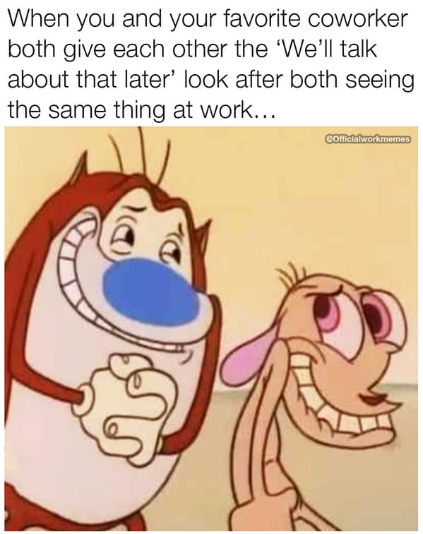 work memes, employment memes, Office Humor, Funny Work Content, Corporate Life, Work Shenanigans, Workplace Antics