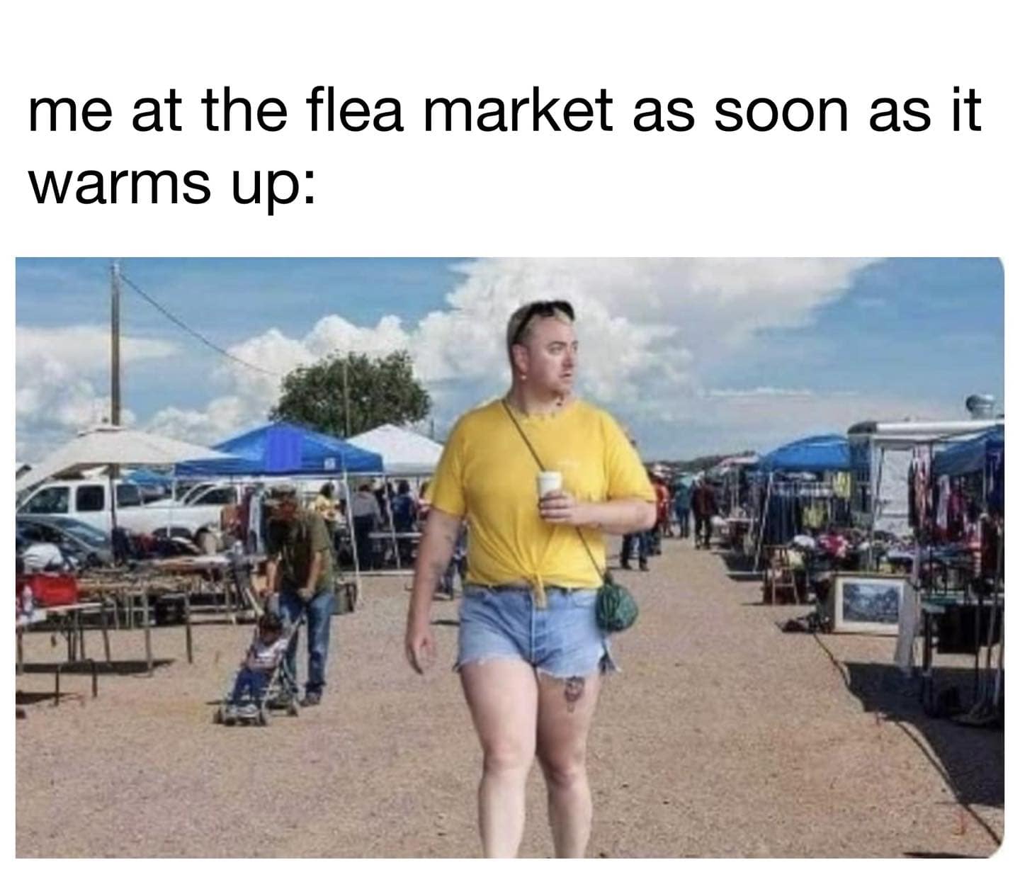 me at the flea market as soon as it warms up: