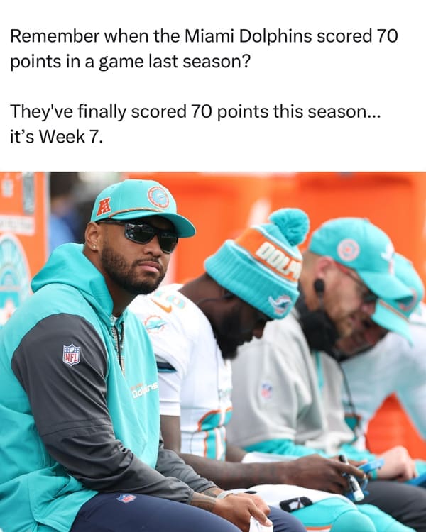 Remember when the Miami Dolphins scored 70 points in a game last season? They've finally scored 70 points this season... it's Week 7.