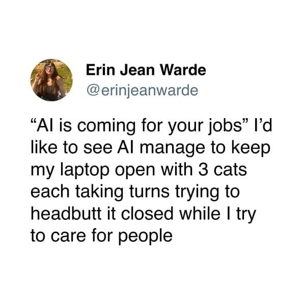 ai memes, AI is coming for your jobs, automation jokes, job replacement, artificial intelligence memes