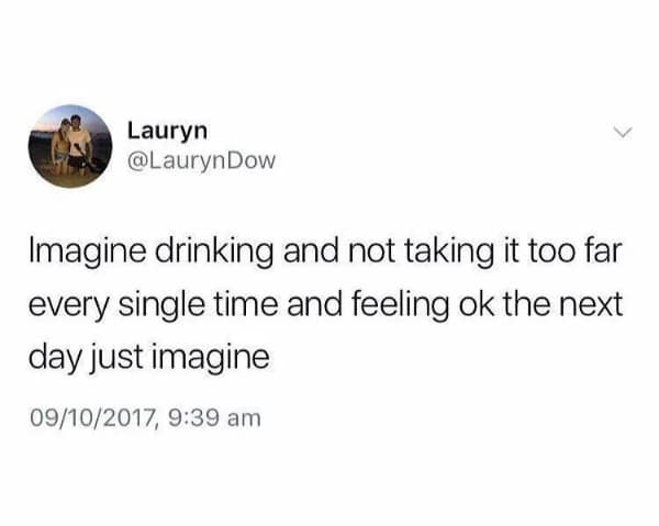 alcohol memes, hangover memes, Drinking memes, Hangover humor, booze memes