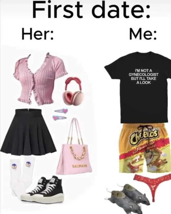 First date: Her: Me: