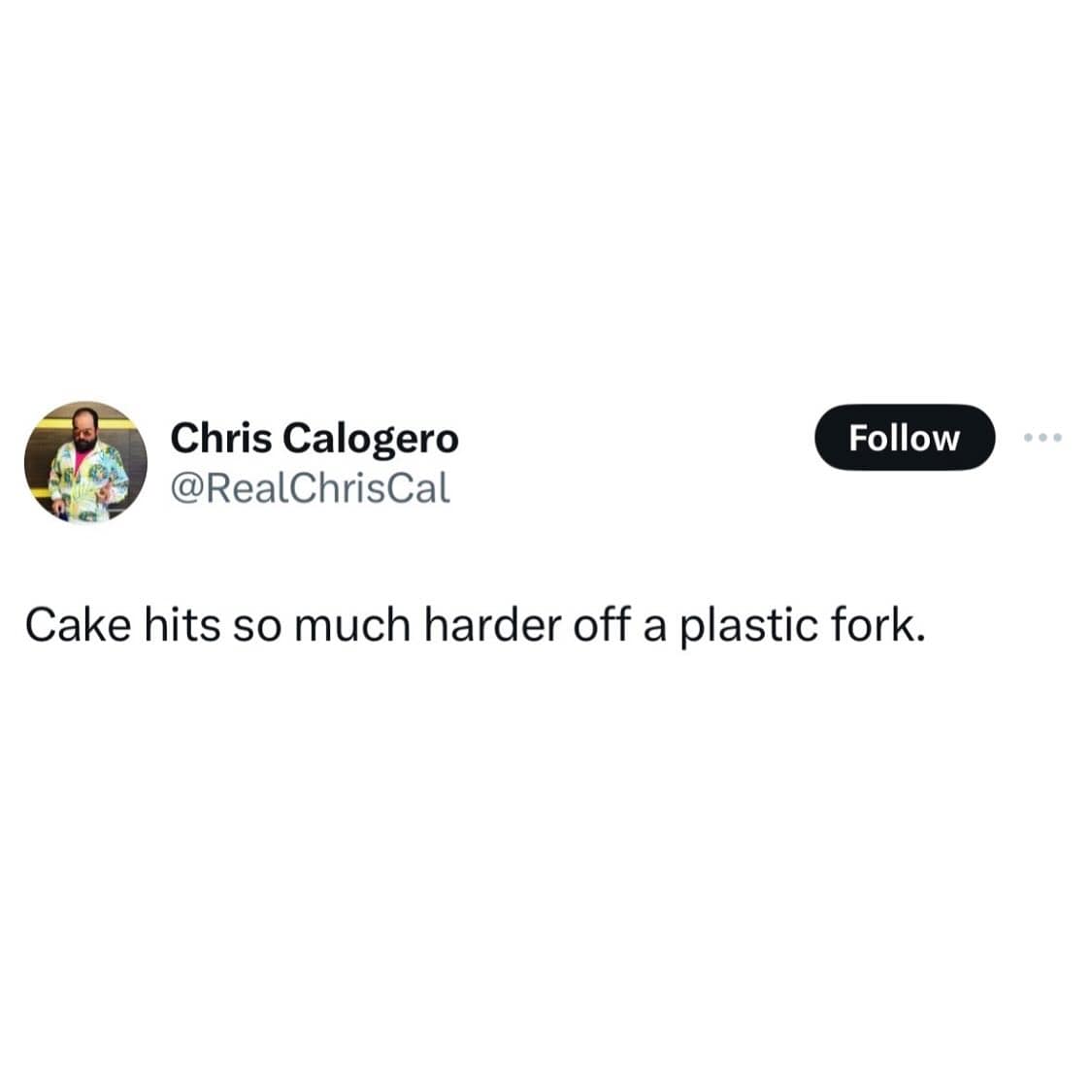Cake hits so much harder off a plastic fork.