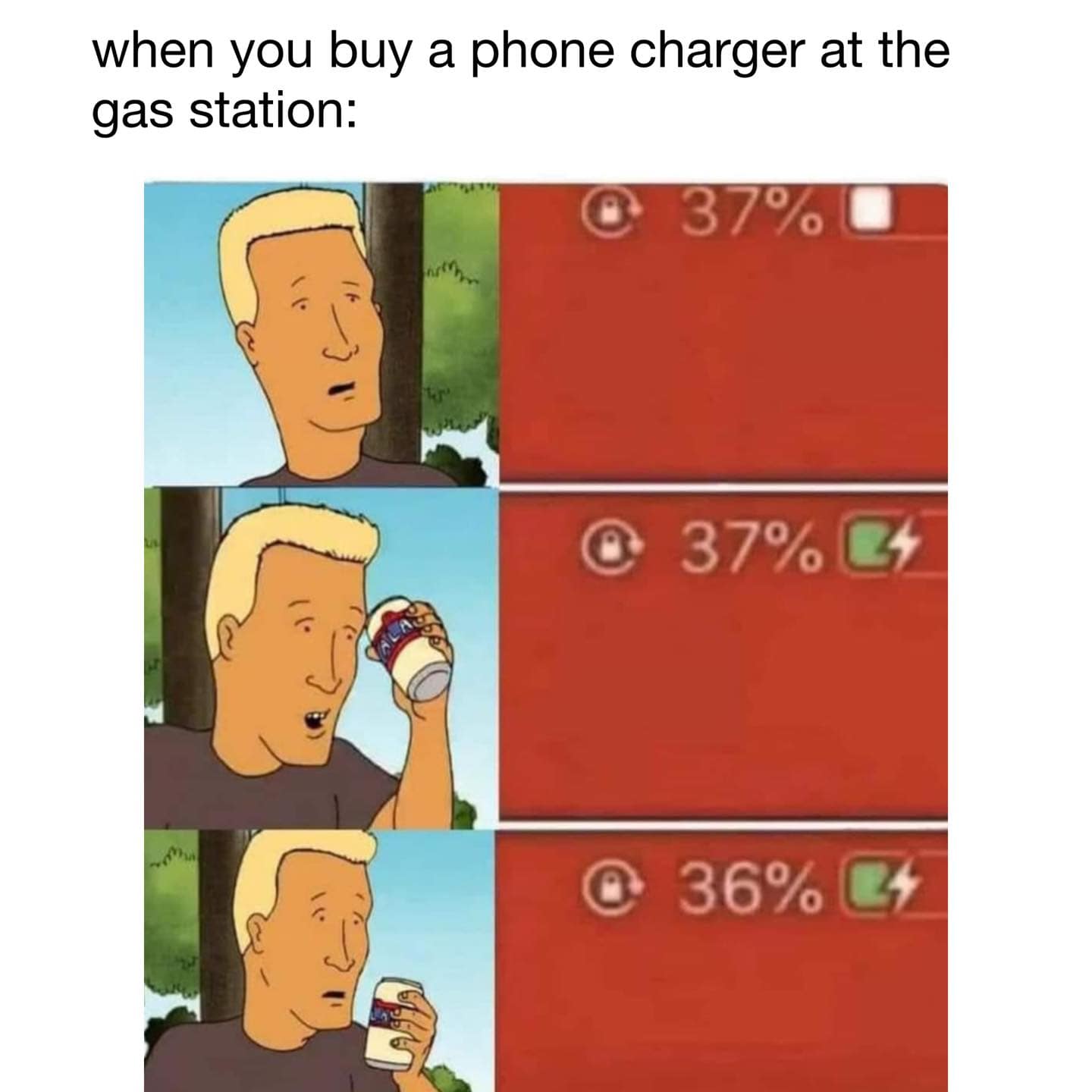 when you buy a phone charger at the gas station: