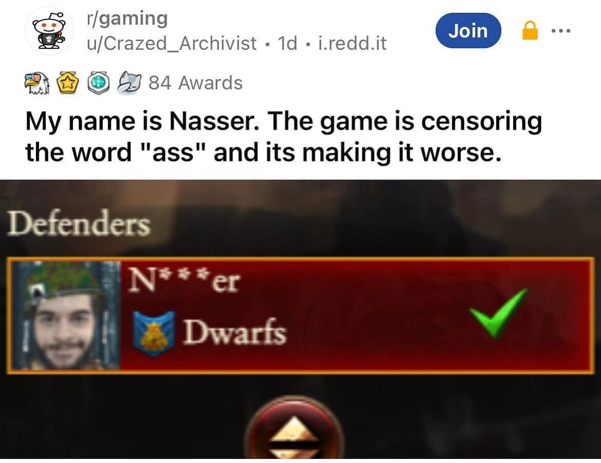 My name is Nasser. The game is censoring the word "ass" and its making it worse.