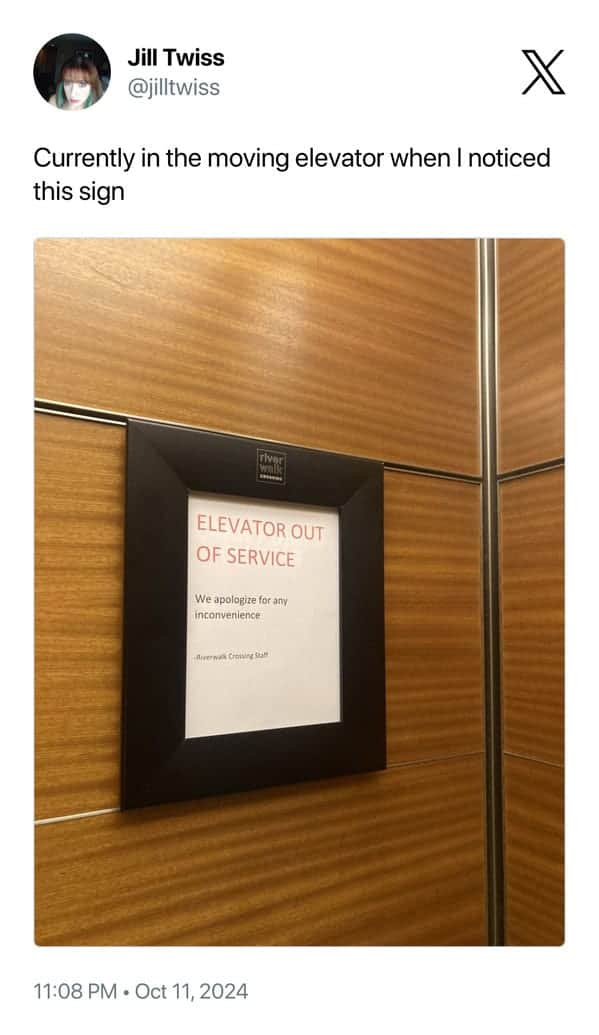 Currently in the moving elevator when I noticed this sign