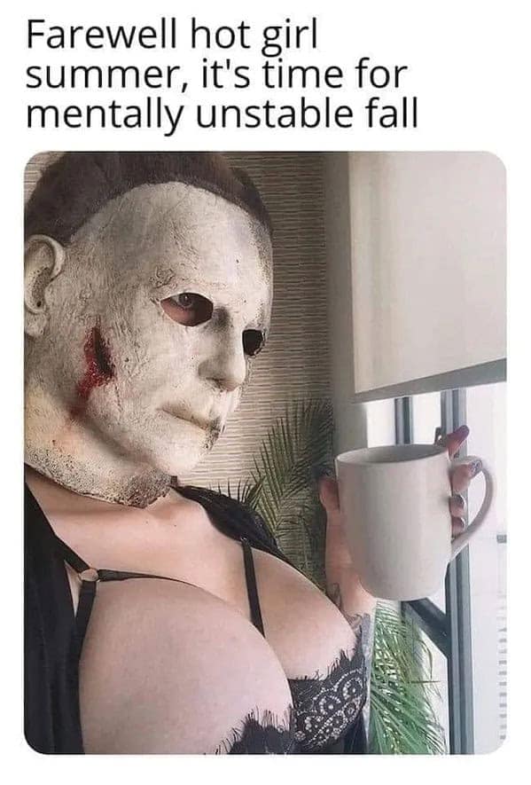 Farewell hot girl summer, it's time for mentally unstable fall