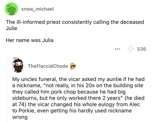 The ill-informed priest consistently calling the deceased Julie Her name was Julia