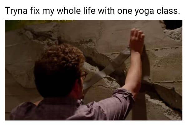yoga memes, funny yoga, yoga humor, yoga jokes, yoga class fails, meditation humor, fitness jokes