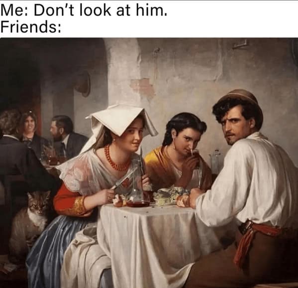 classical art memes, classical art memes, renaissance art memes, historical art humor, art parody memes, art memes, renaissance humor, classic art jokes, meme art, art satire, historical memes
