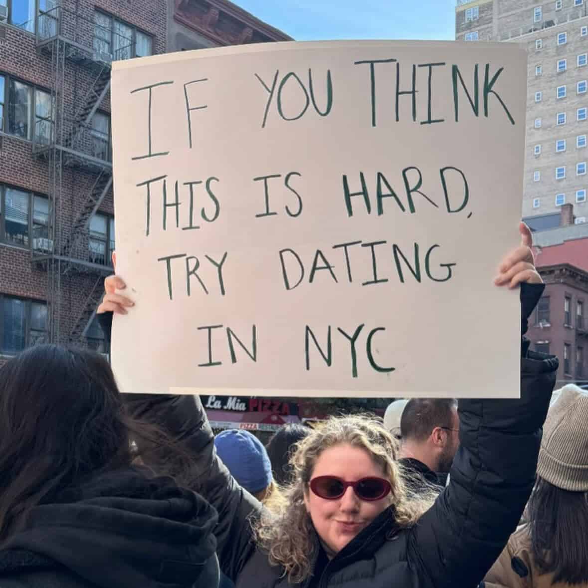 IF YOU THINK THIS IS HARD, TRY DATING IN NYC