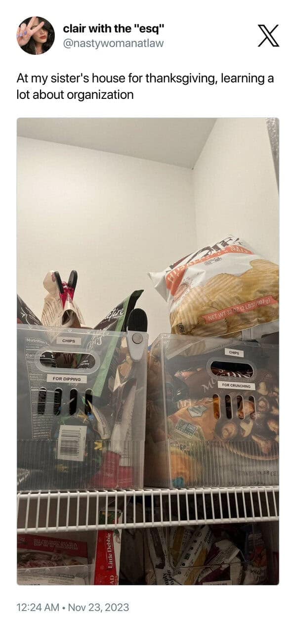 At my sister's house for thanksgiving, learning a lot about organization