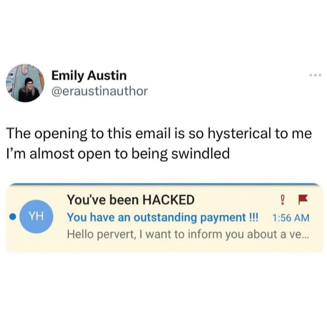 The opening to this email is so hysterical to me I'm almost open to being swindled