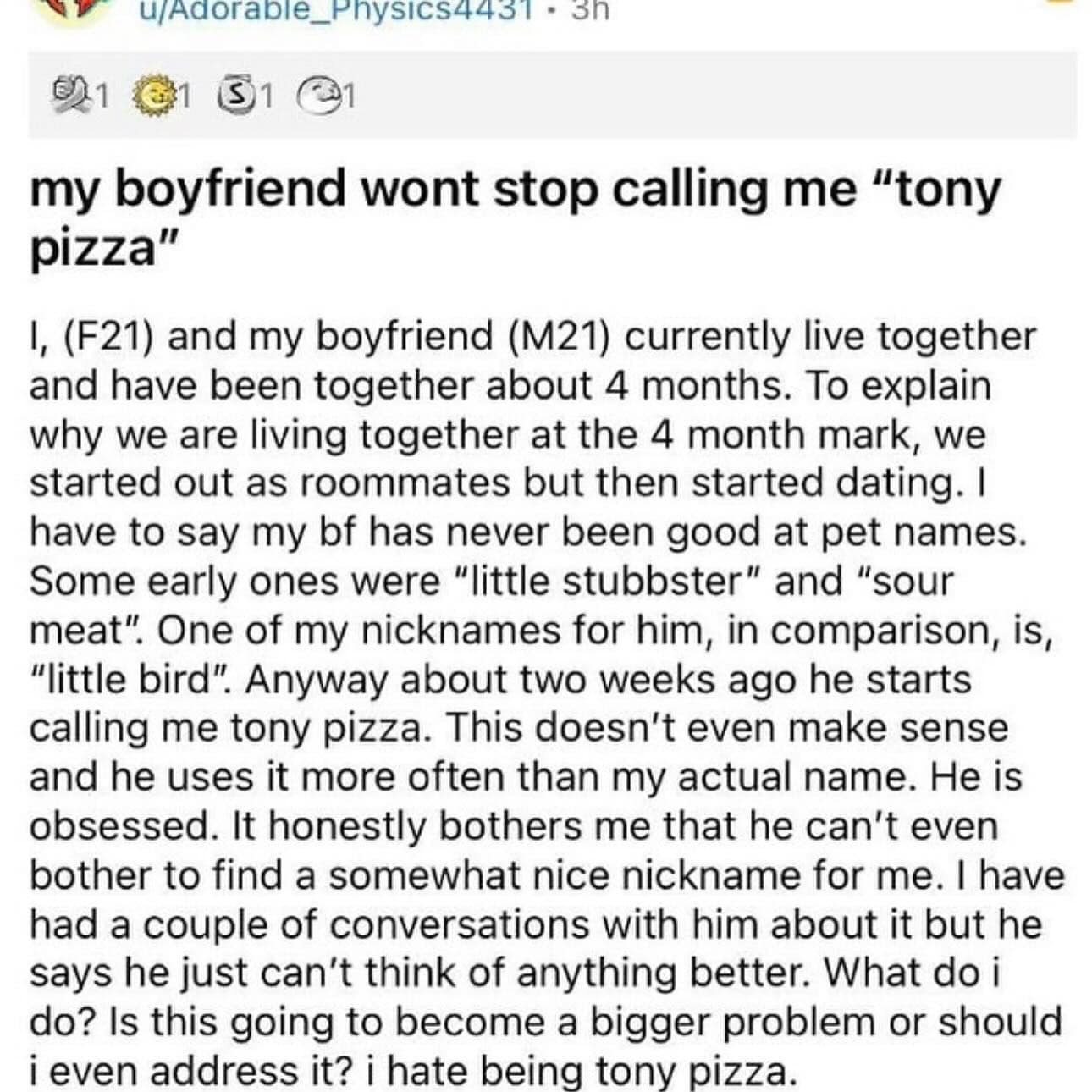 my boyfriend wont stop calling me "tony pizza"