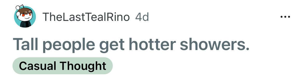 funny shower thoughts, humorous shower thoughts, amusing shower musings, witty bathroom ponderings, profound reflections, meaningful insights, philosophical musings, Shower thoughts reddit, online musings, internet thoughts, reddit ponderings