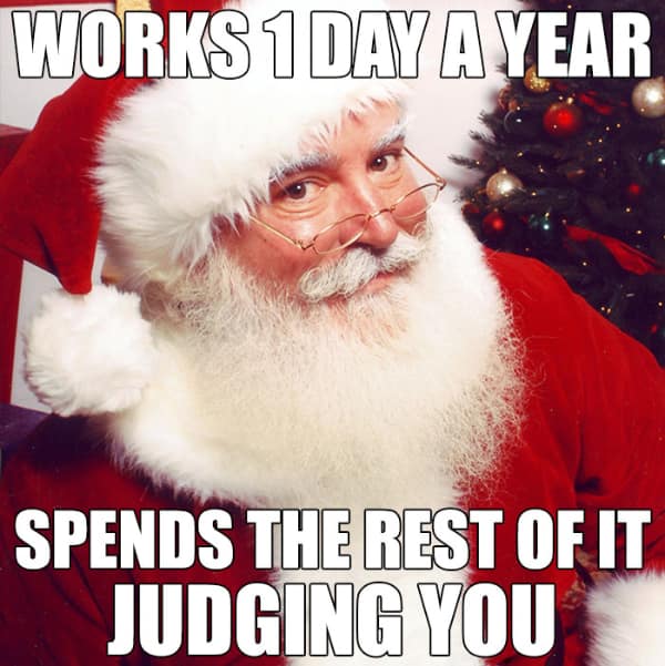 WORKS 1 DAY A YEAR SPENDS THE REST OF IT JUDGING YOU