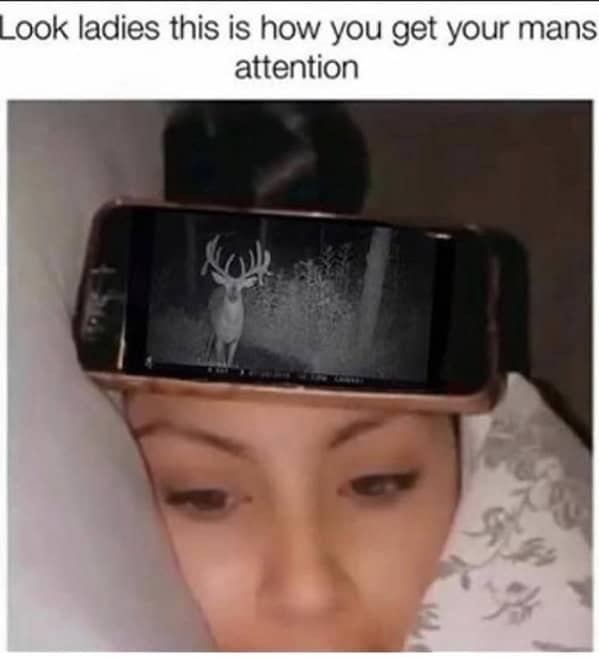 Look ladies this is how you get your mans attention