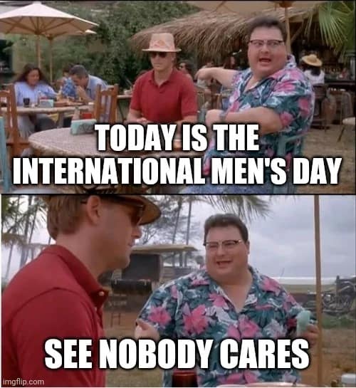 international men's day memes, men’s day memes, Mens Day memes, International Men's Day humor, men’s appreciation jokes, funny men memes, men’s humor, celebration memes, recognition memes, funny celebration memes