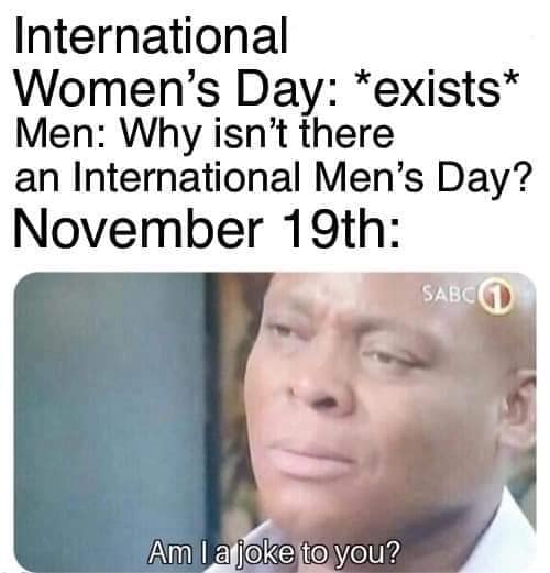 international men's day memes, men’s day memes, Mens Day memes, International Men's Day humor, men’s appreciation jokes, funny men memes, men’s humor, celebration memes, recognition memes, funny celebration memes