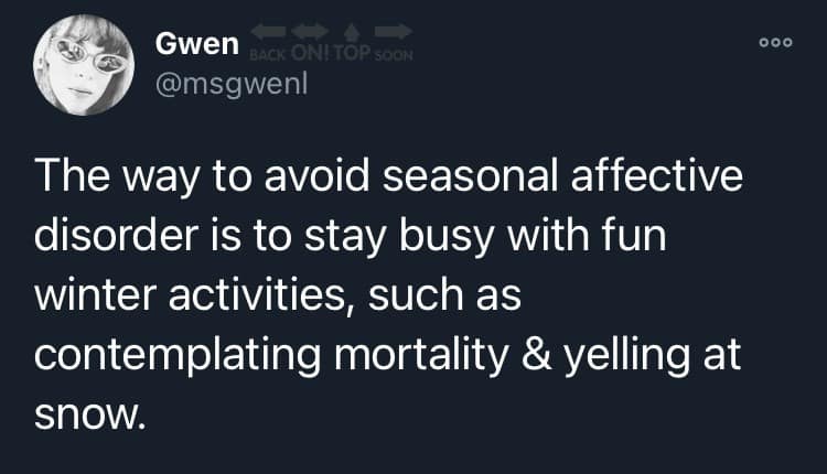 seasonal affective disorder memes, SAD memes, winter blues memes, seasonal depression memes, winter humor, cold weather struggles, funny winter memes, gloomy season humor