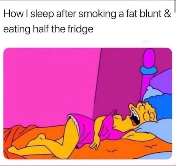 How I sleep after smoking a fat blunt & eating half the fridge