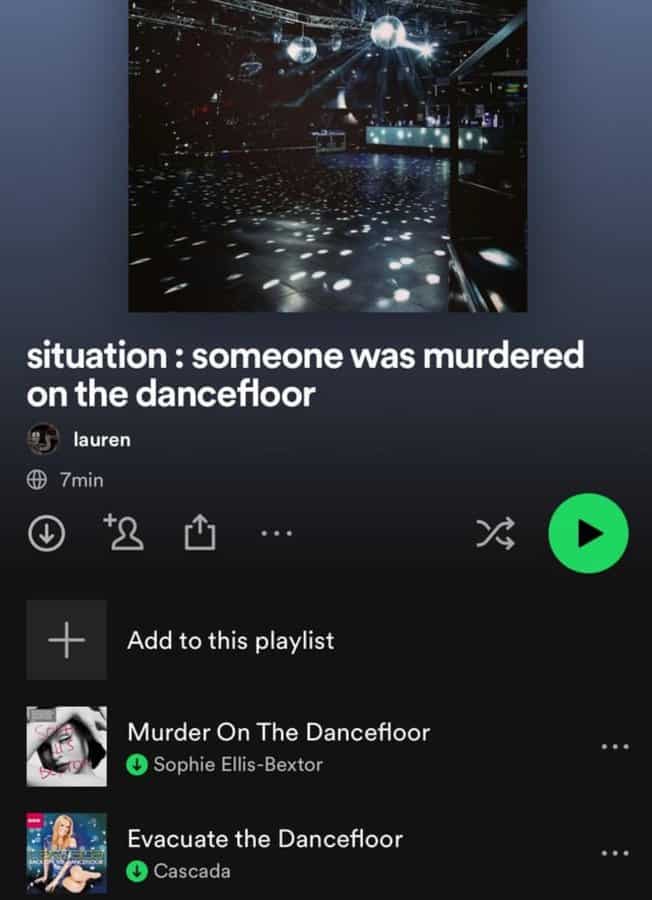 situation: someone was murdered on the dancefloor