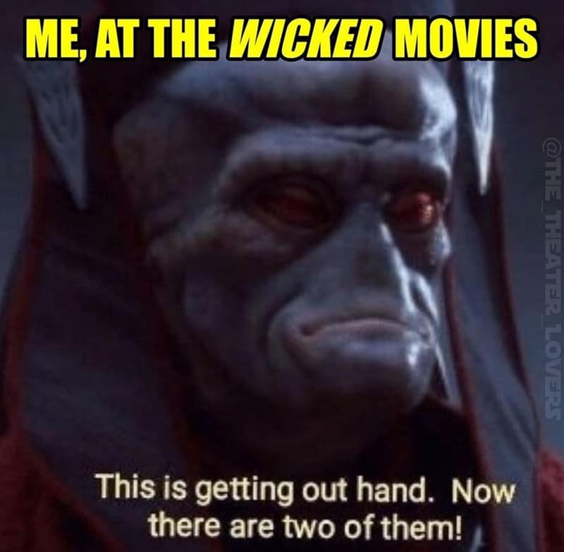 wicked memes, Wicked humor, Wicked jokes, Wicked GIFs, Wicked movie, Wicked live action, Wicked premiere, musical memes, fantasy memes