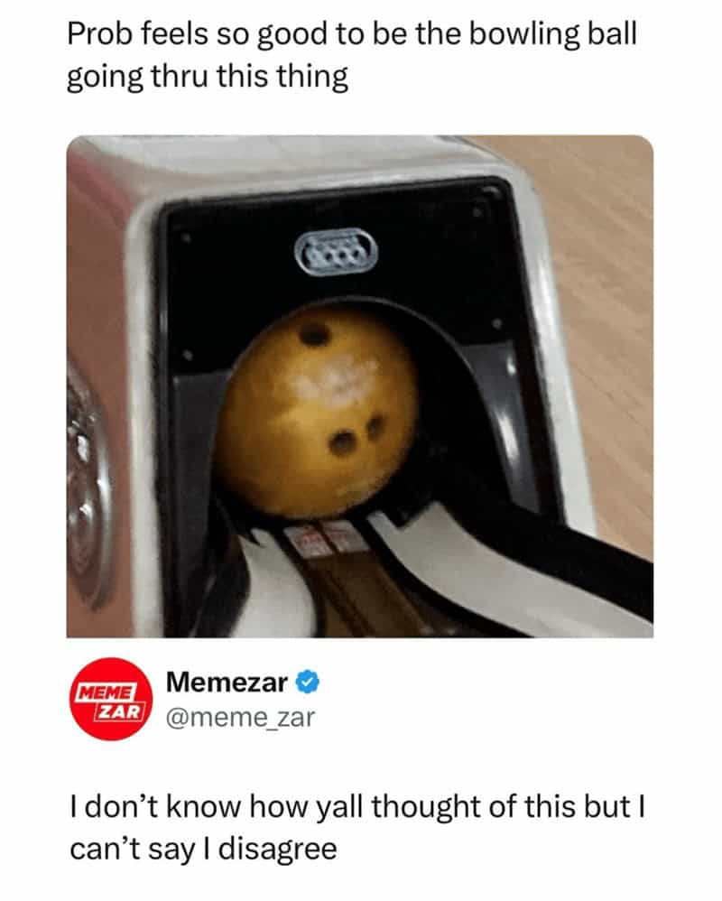 bowling memes, bowling meme collection, bowling meme gallery, bowling-themed memes, unny bowling memes, humorous bowling images, amusing lane pics, comical pin visuals bowling humor, witty bowling commentary, sarcastic lane banter, clever strike jokes bowling jokes, playful bowling quips, ironic spare references, droll alley winks