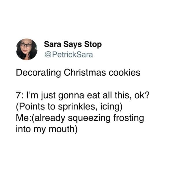 christmas cookie memes, xmas cookie memes, christmas memes, Christmas cookie memes, festive cookie humor, yuletide cookie images, holiday cookie joke pics, funny Christmas memes, humorous festive posts, witty seasonal images, jolly holiday funnies, cookie baking memes, dough-rolling humor, pastry preparation wit, floury kitchen commentary