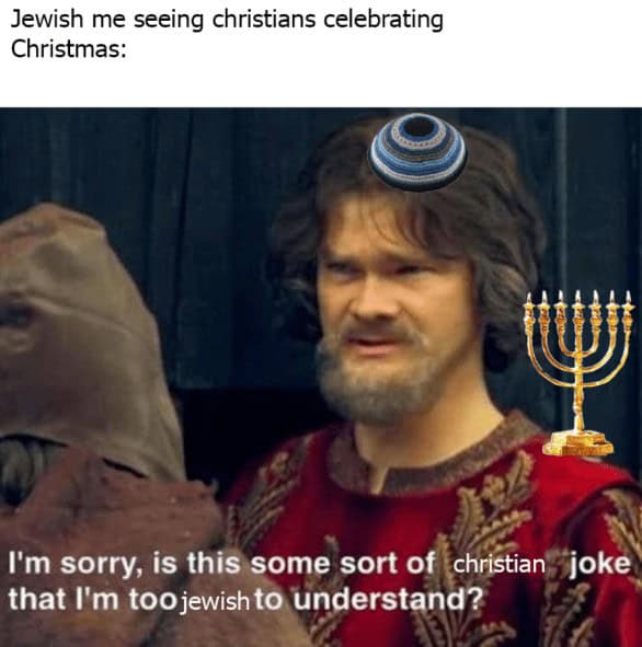 hanukkah meme, Hanukkah meme collection, festival of lights humor, dreidel-themed jokes, Hanukkah jokes, lampooned festival notes, candle-lit wit, seasonal Jewish quips